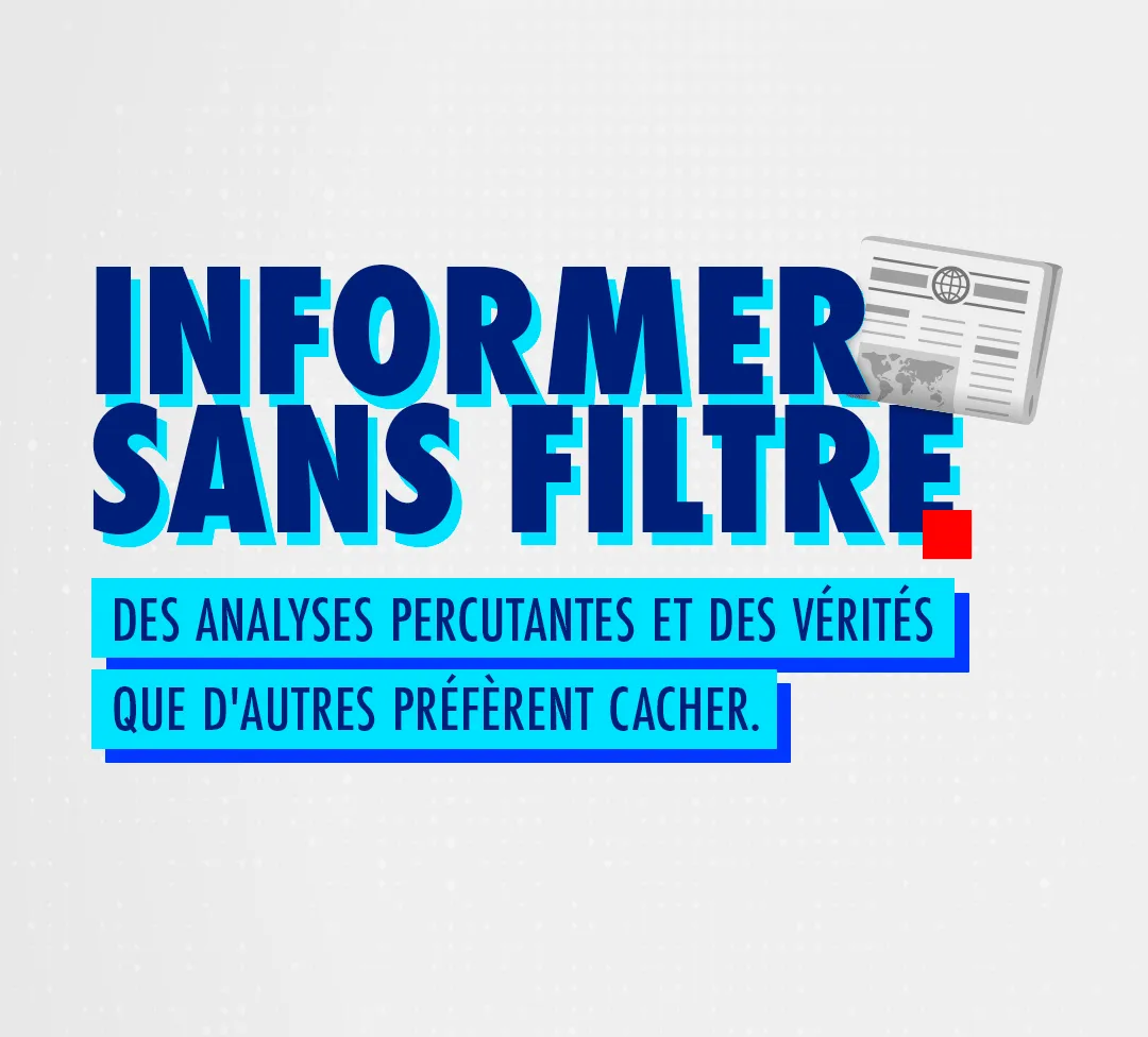 Informer sans filtre